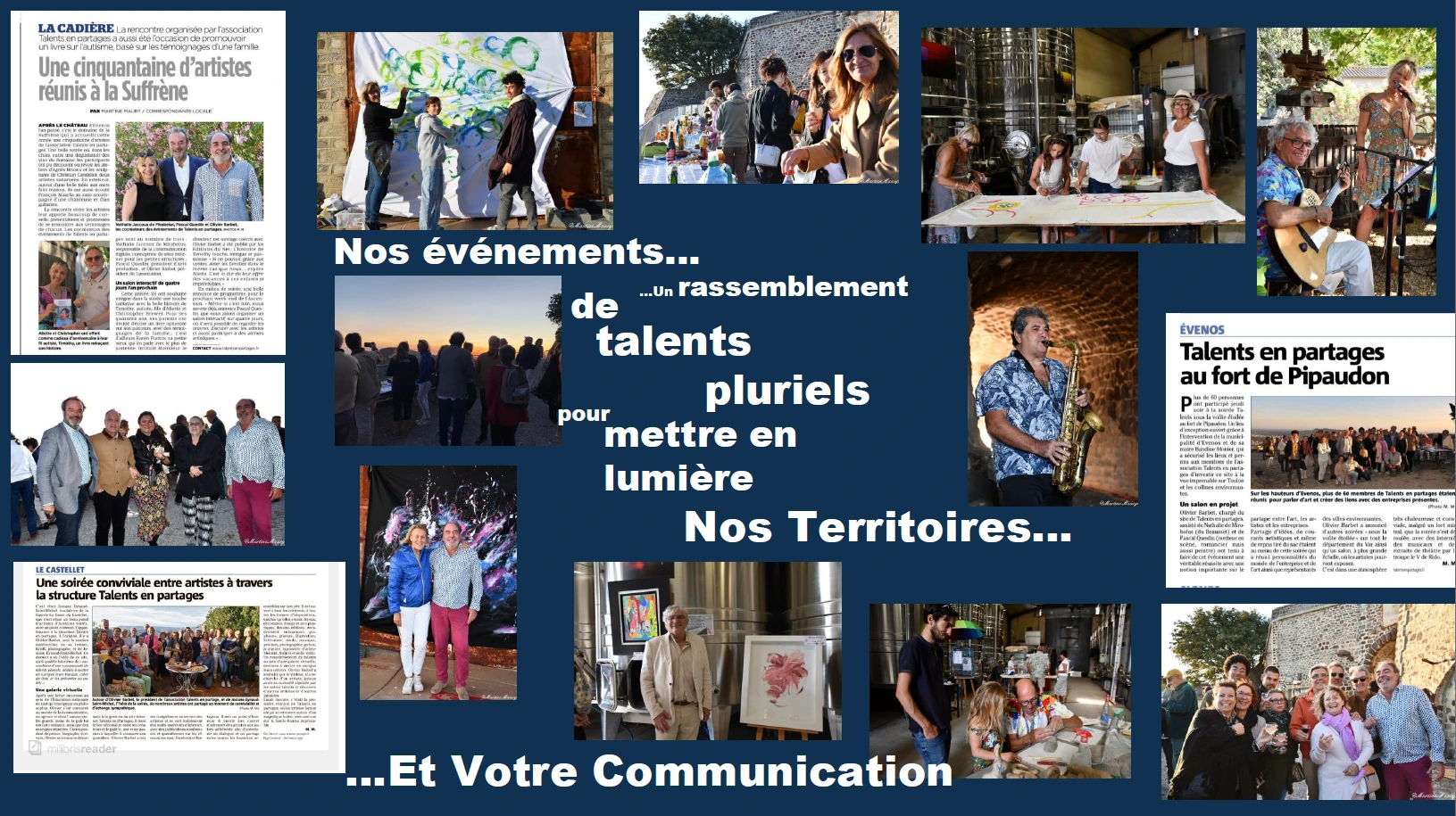 Revue de presse des événements organisés par l'association varoise TALENTS EN PARTAGES Revue de presse des événements organisés par l'association varoise TALENTS EN PARTAGES